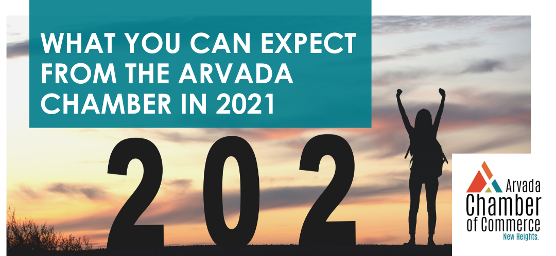 What you can Expect from the Arvada Chamber in 2021