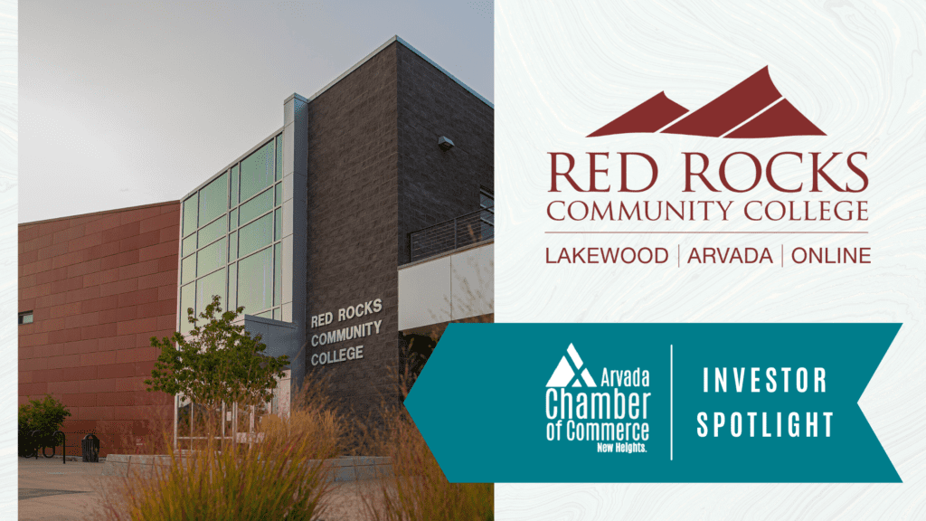 Investor Spotlight Red Rocks Community College Arvada Chamber of