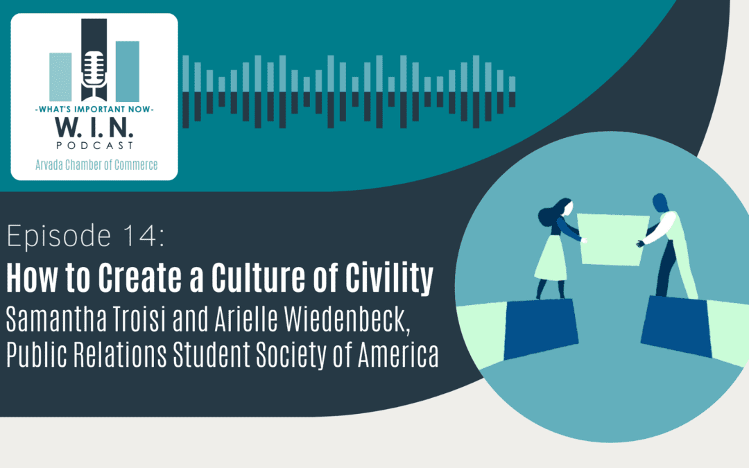 W.I.N. Podcast Episode 14: How to Create a Culture of Civility