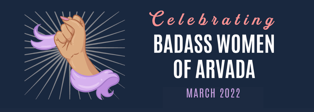 Arvada Chamber to Honor Badass Women of Arvada in March
