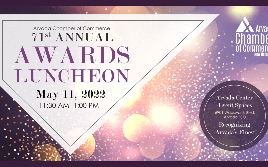 Arvada Chamber Announces Winners to be Recognized at 71st Annual Awards Luncheon