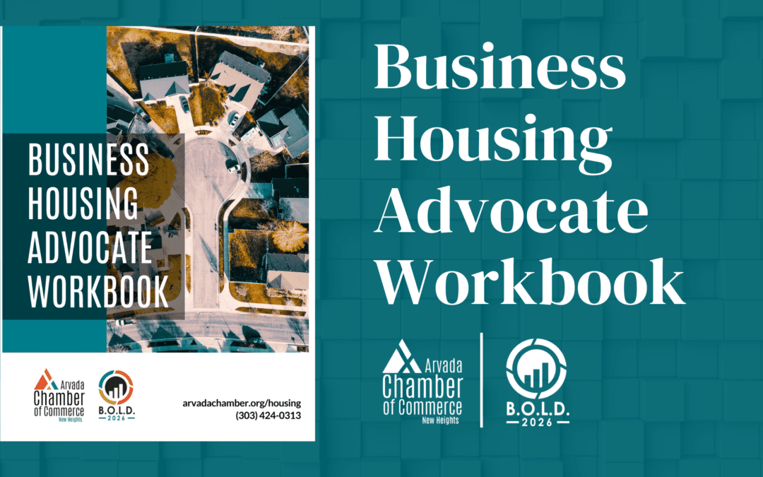 Arvada Chamber Releases Business Housing Advocate Workbook