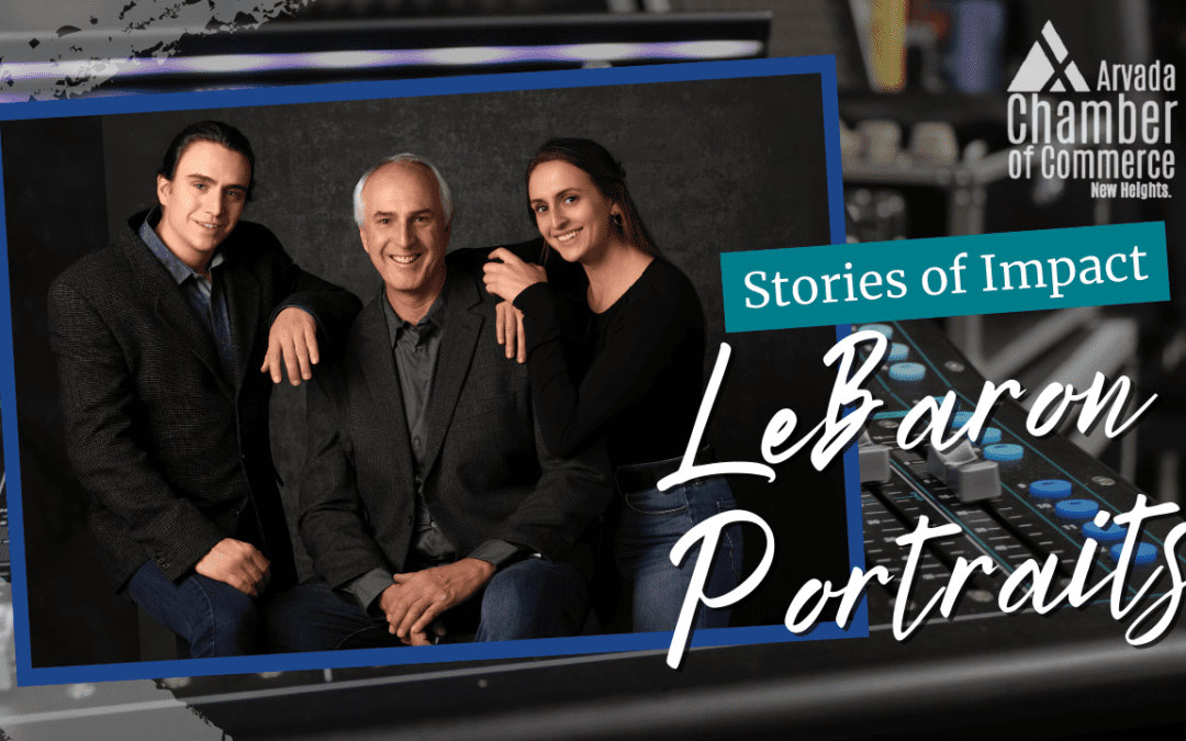 Stories of Impact: LeBaron Portraits