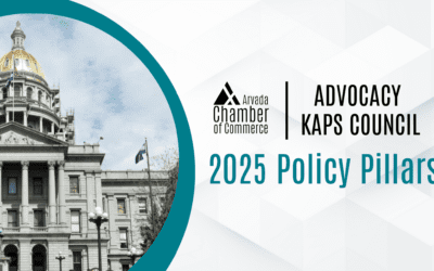 Arvada Chamber Advocacy KAPS | 2025 Policy Pillars Overview